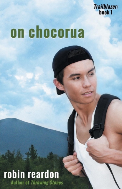 On Chocorua : Book 1 of the Trailblazer Series, Paperback / softback Book