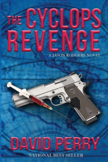 The Cyclops Revenge : A Jason Rodgers Novel, Paperback / softback Book
