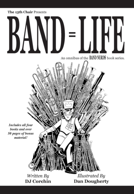 Band = Life, Hardback Book