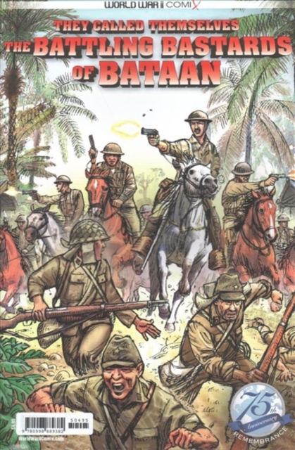 They Called Themselves the Battling Bastards of Bataan, Paperback / softback Book
