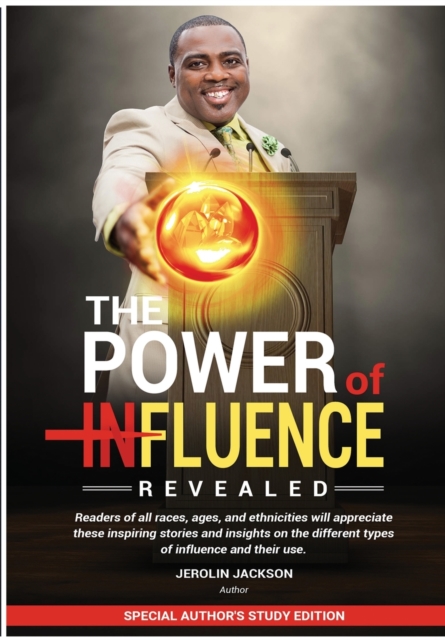 The Power Of Influenced Revealed : Special Author Study Edition, Paperback / softback Book
