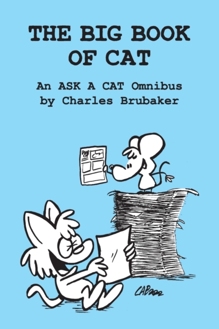 The Big Book of Cat : An Ask a Cat Omnibus, Paperback / softback Book