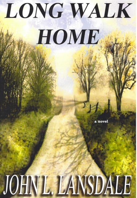 Long Walk Home, Hardback Book