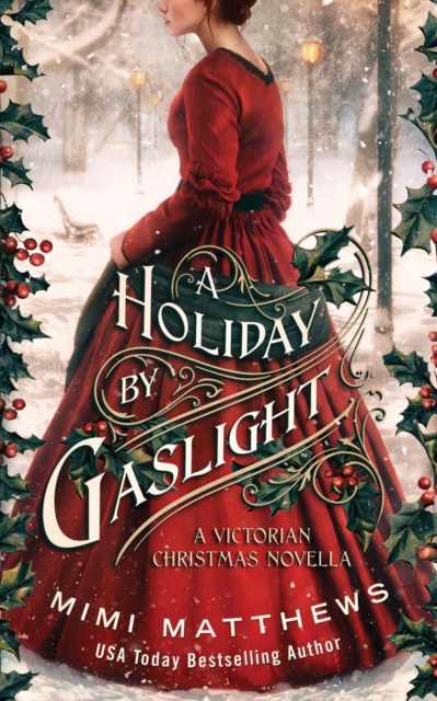 A Holiday by Gaslight : A Victorian Christmas Novella, Paperback / softback Book