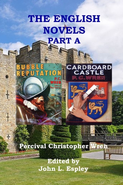 The English Novels Part A : Bubble Reputation & Cardboard Castle, Paperback / softback Book