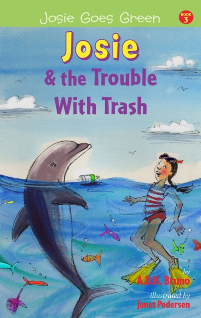 Josie and the Trouble with Trash, Paperback / softback Book