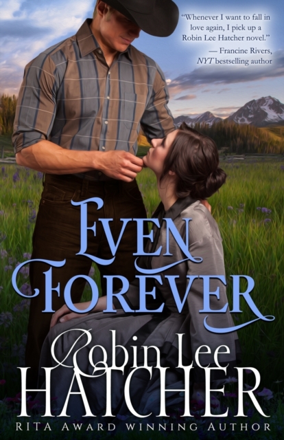 Even Forever : A Clean Western Romance, Paperback / softback Book