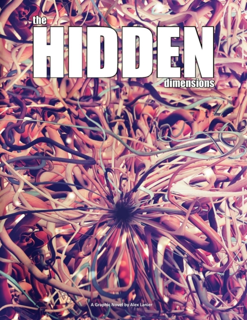 The Hidden Dimensions, Paperback / softback Book