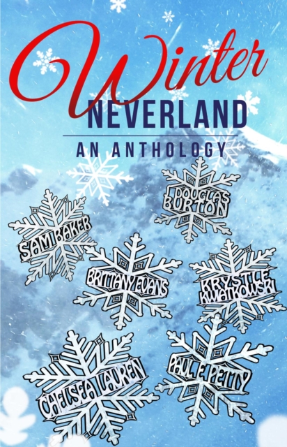 Winter Neverland : An Anthology, EPUB eBook