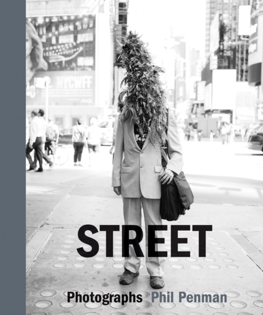 Street : Photographs, Hardback Book