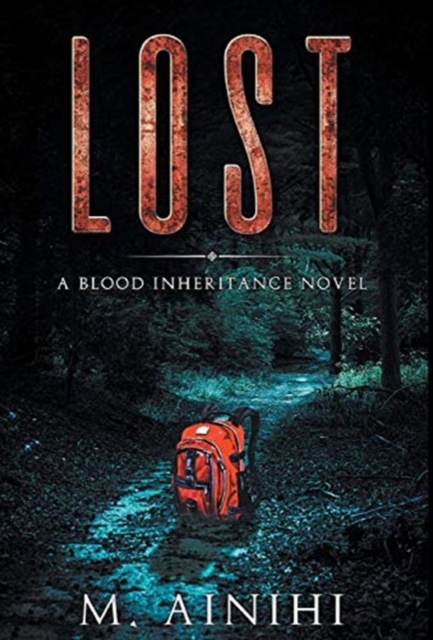 Lost : A Blood Inheritance Novel, Hardback Book