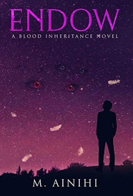 Endow : A Blood Inheritance Novel, Hardback Book
