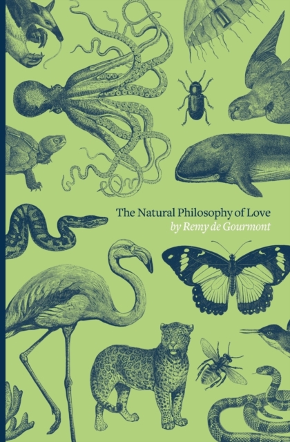 The Natural Philosophy of Love, Paperback / softback Book