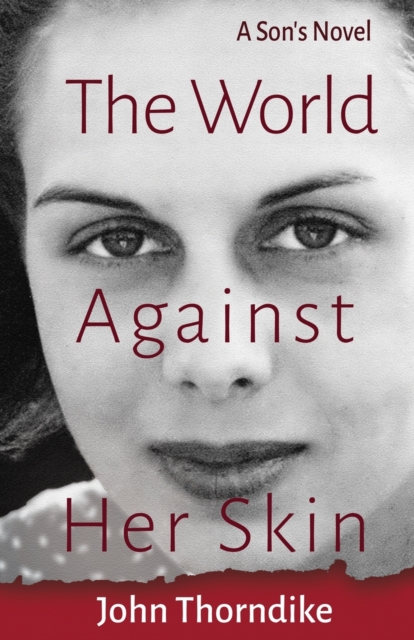 The World Against Her Skin, Paperback / softback Book