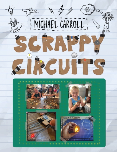 Scrappy Circuits, Paperback / softback Book