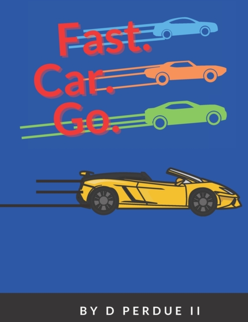 Fast Car Go, Paperback / softback Book