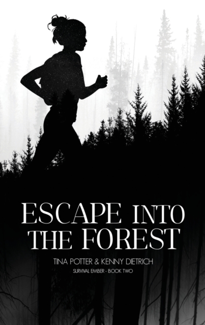 Escape Into The Forest, Paperback / softback Book