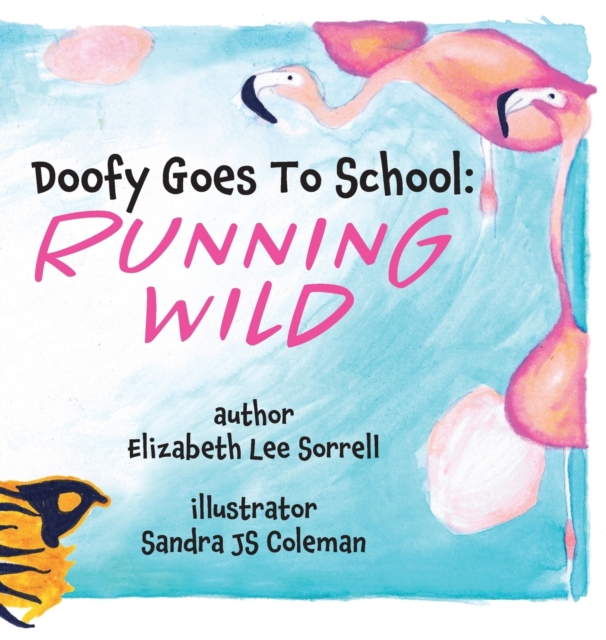 Doofy Goes To School : Running Wild, Hardback Book