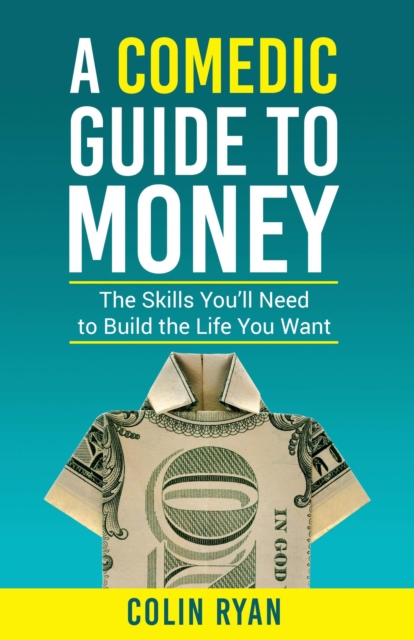 A Comedic Guide to Money, EPUB eBook