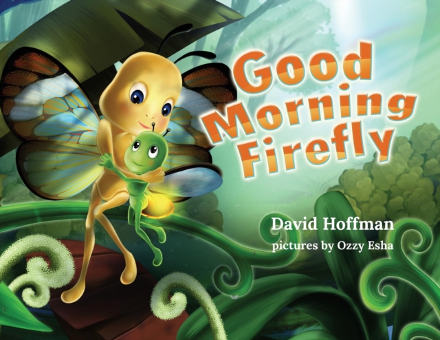 Good Morning Firefly, Paperback / softback Book