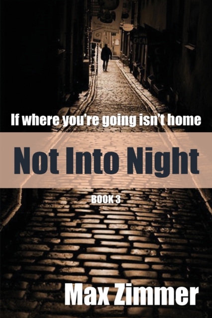 Not into Night, Paperback / softback Book