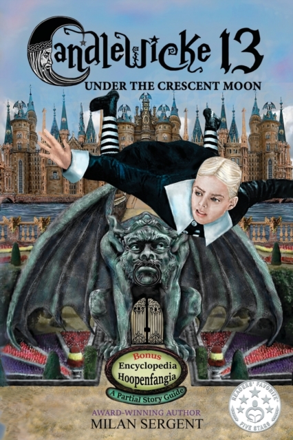 Candlewicke 13 : Under the Crescent Moon: Book Three of the Candlewicke 13 Series, Paperback / softback Book