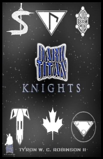 Dark Titan Knights : First Edition, Paperback / softback Book