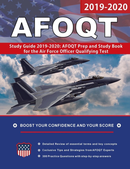 AFOQT Study Guide 2019-2020 : AFOQT Prep and Study Book for the Air Force Officer Qualifying Test, Paperback / softback Book