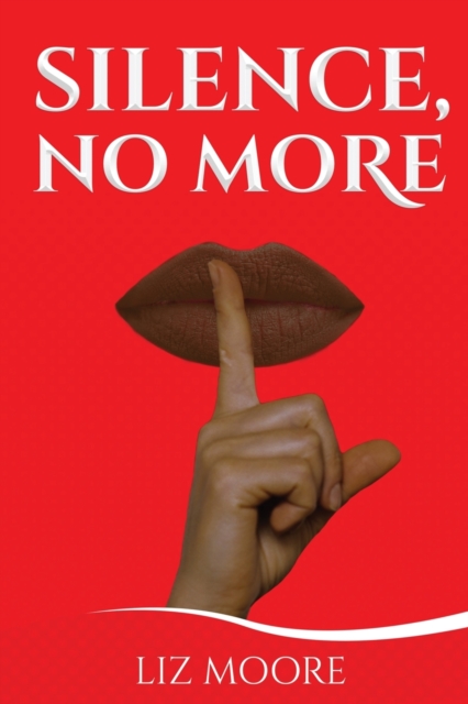 Silence, No More, Paperback / softback Book