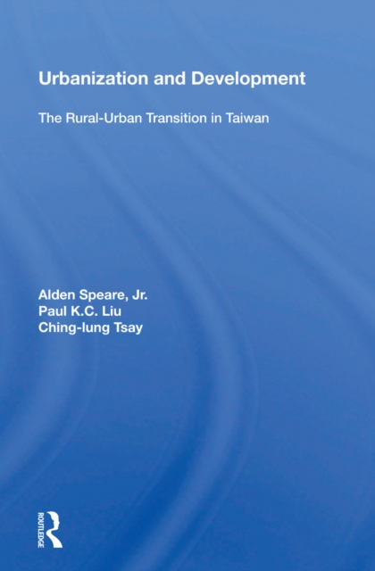 Urbanization And Development : The Rural-urban Transition In Taiwan, PDF eBook