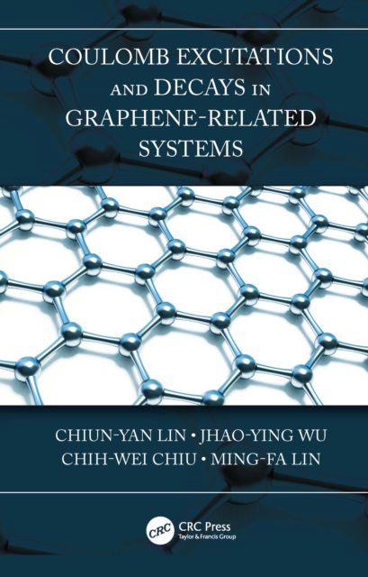 Coulomb Excitations and Decays in Graphene-Related Systems, PDF eBook