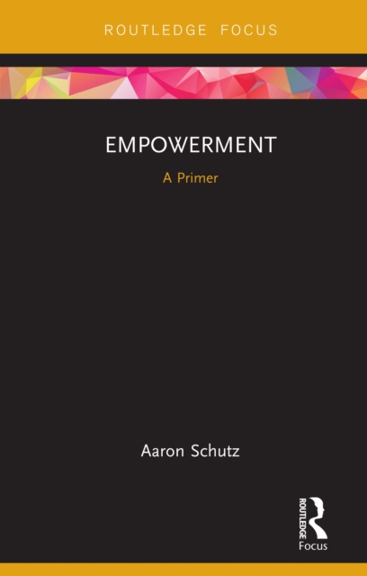 Empowerment : A Primer, PDF eBook