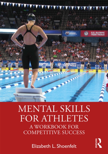 Mental Skills for Athletes : A Workbook for Competitive Success, EPUB eBook