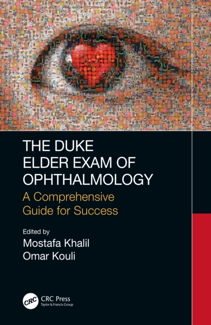 The Duke Elder Exam of Ophthalmology : A Comprehensive Guide for Success, PDF eBook