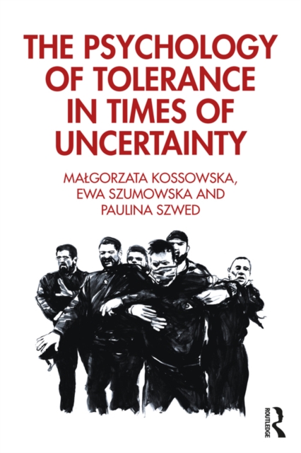 The Psychology of Tolerance in Times of Uncertainty, EPUB eBook