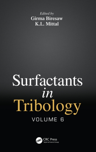 Surfactants in Tribology, Volume 6, PDF eBook
