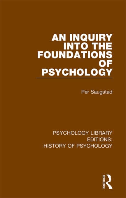An Inquiry into the Foundations of Psychology, PDF eBook