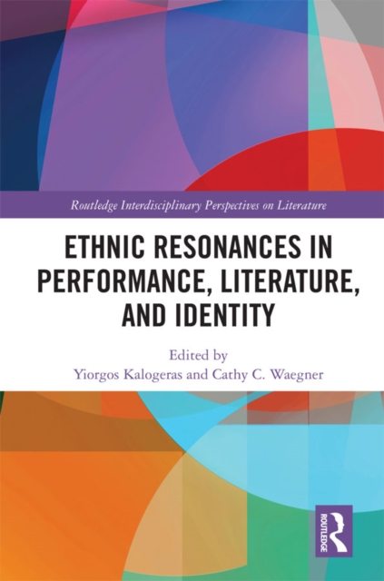 Ethnic Resonances in Performance, Literature, and Identity, EPUB eBook