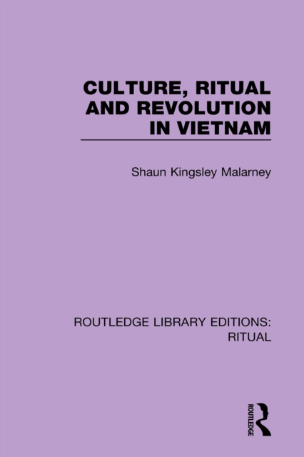 Culture, Ritual and Revolution in Vietnam, EPUB eBook