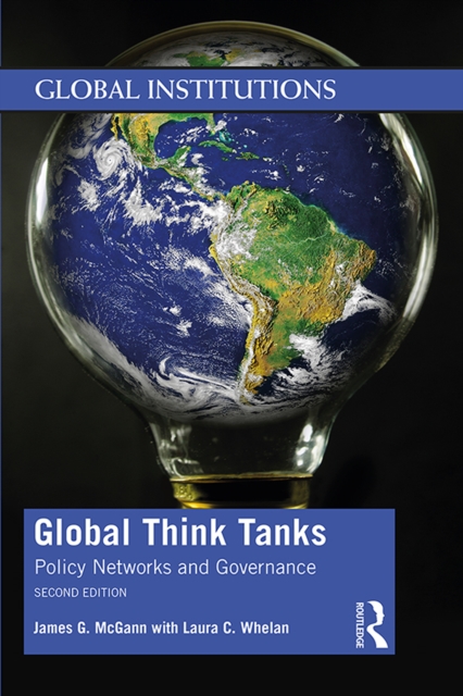 Global Think Tanks : Policy Networks and Governance, PDF eBook