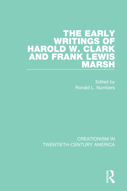 The Early Writings of Harold W. Clark and Frank Lewis Marsh, PDF eBook