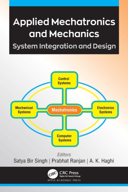 Applied Mechatronics and Mechanics : System Integration and Design, EPUB eBook