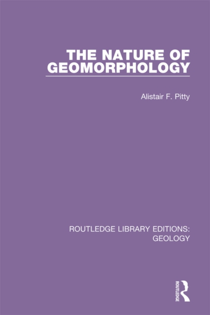 The Nature of Geomorphology, PDF eBook