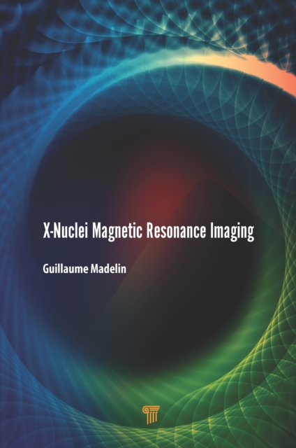 X-Nuclei Magnetic Resonance Imaging, EPUB eBook