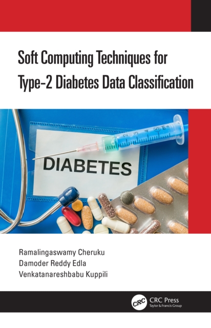 Soft Computing Techniques for Type-2 Diabetes Data Classification, EPUB eBook