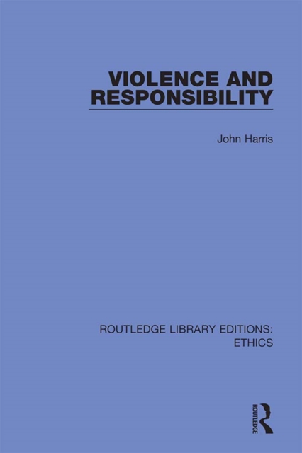 Violence and Responsibility, PDF eBook