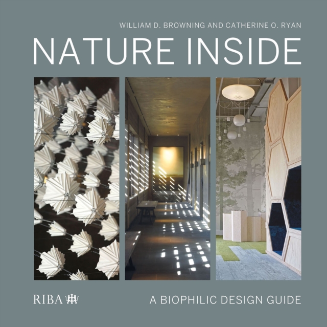 Nature Inside : A biophilic design guide, EPUB eBook
