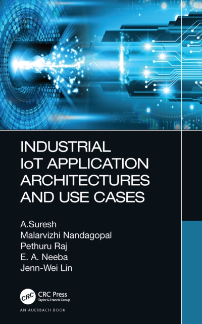 Industrial IoT Application Architectures and Use Cases, PDF eBook