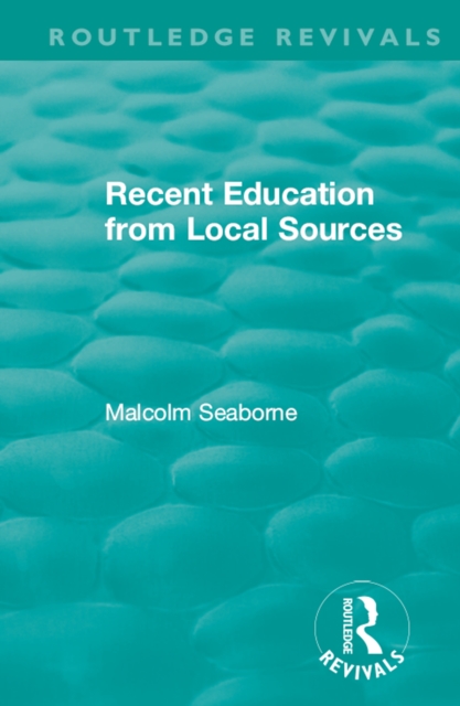 Recent Education from Local Sources, PDF eBook