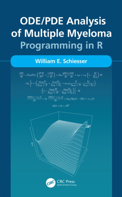 ODE/PDE Analysis of Multiple Myeloma : Programming in R, PDF eBook